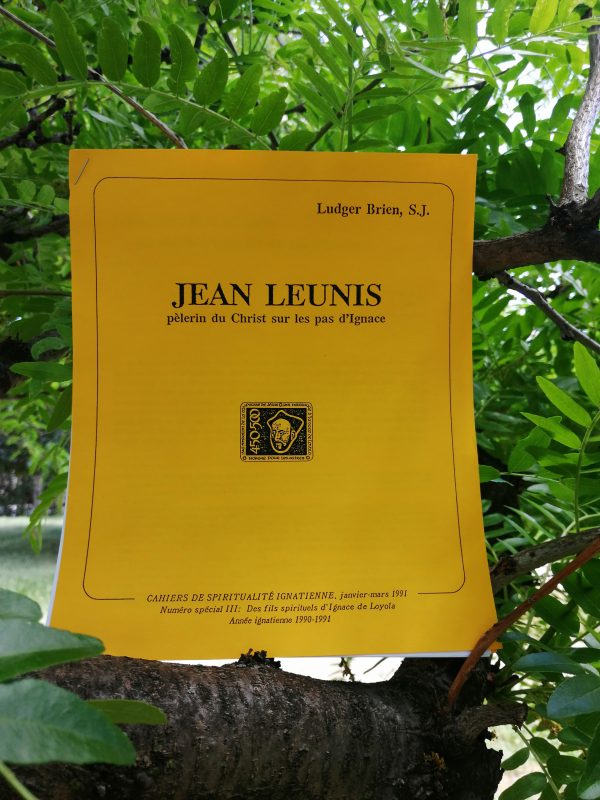 Jean Leunis - pèlerin du Christ sur les pas d'Ignace  <br> <br>